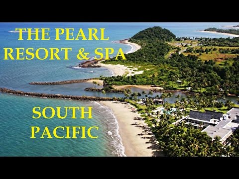 The Pearl South Pacific Resort - Fiji Islands || Best Resort || Variety Videos || Video