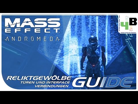 Reliktkonsolen-Verbindungen - Verschlossene Türen öffnen 👽 Mass Effect Andromeda Guide Tutorial