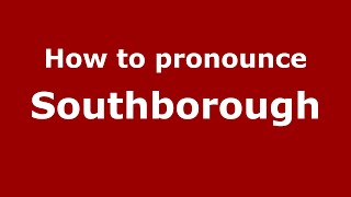 How to pronounce Southborough