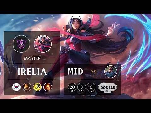 Irelia Mid vs Yasuo - KR Master Patch 9.11