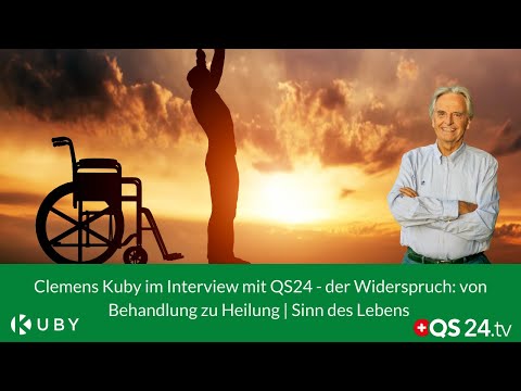 Clemens Kuby im Interview mit QS24 - der Widerspruch: von Behandlung zu Heilung | Sinn des Lebens 3