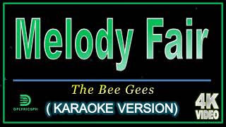 Download lagu Bee Gees - Melody Fair (karaoke version) mp3