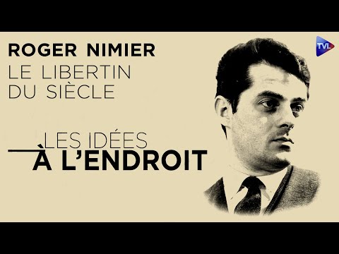 Roger Nimier&nbsp;: le centenaire du Hussard - Les idées à l'endroit - TVL