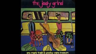 The Jody Grind - Florida Maine