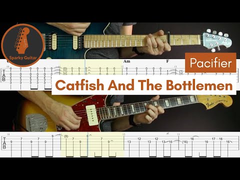 Pacifier - Catfish And The Bottlemen