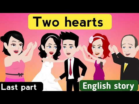 Two hearts part 20 | English story | Learn English with stories | Animated story | Sunshine English