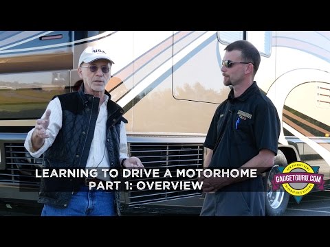 Learning To Drive A Motorhome - Part 1: Overview