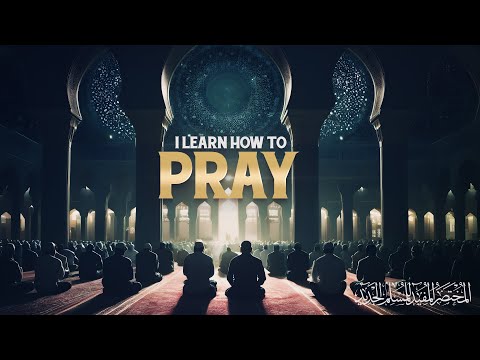 I Learn How To Pray