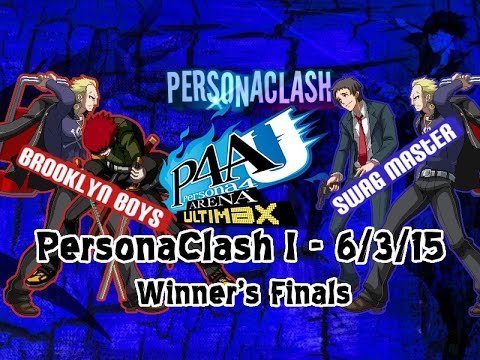 PersonaClash I - P4AU - Winner's Finals - Ty102743/ToastBillClinton vs. DivineShadow/Kazen567