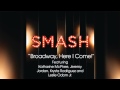 Broadway, Here I Come! - SMASH Cast 