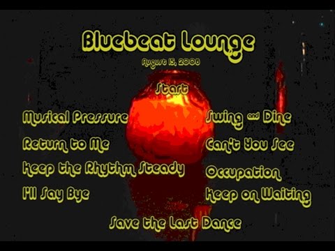 The Roundabouts - Bluebeat Lounge 2006