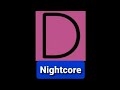 Letter D Song Nightcore