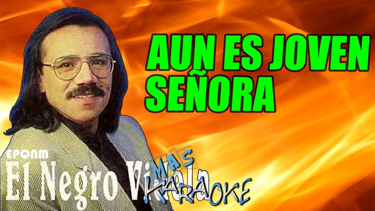 AUN ES JOVEN SE脩ORA