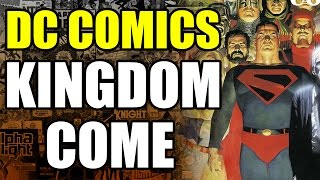 DC Comics: The story of Kingdom Come