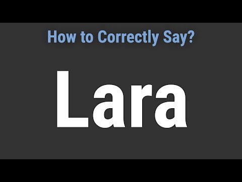 How to Pronounce Name Lara (Correctly!)