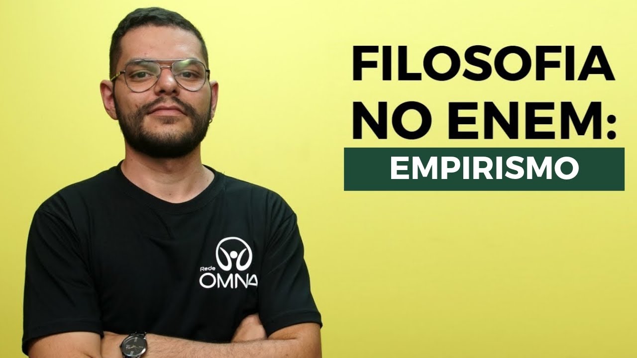 Filosofia no Enem: Empirismo - Brasil Escola