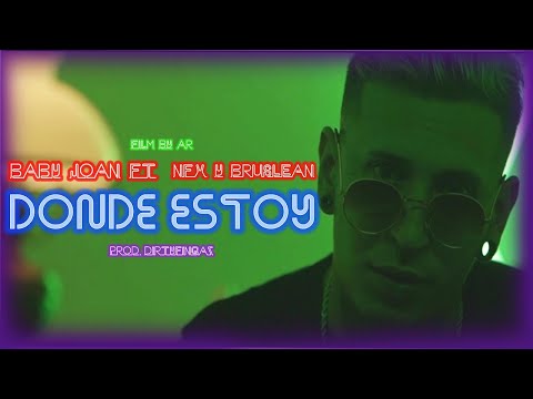 DONDE ESTOY BABY JOAN FT NFX X BRUSLEAN  ( PROD BY dirtyfingaz)