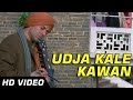 Gadar Udd Ja Kale Kawan Full Song Video Sunny Deol Ameesha Patel HD