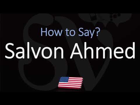 How to Pronounce Salvon Ahmed? (CORRECTLY)