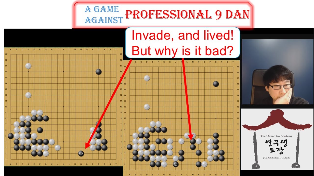 Invade, and lived! But why is it bad? (A training game vs Pro 9p)