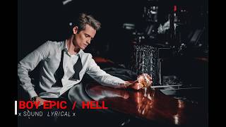 Boy Epic - Hell (lyrics)