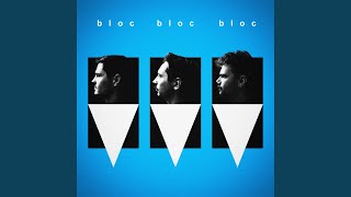 Bloc Bloc Bloc - Inspirational (2025) video