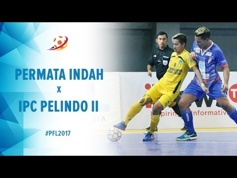 Permata Indah Manokwari (3) vs (2) IPC Pelindo II Jakarta - Pro Futsal League 2017