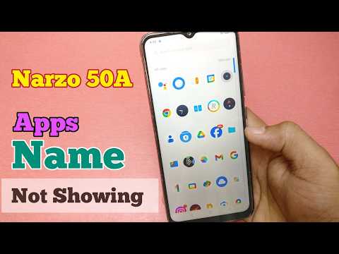 App name not showing android - Realme narzo app name not showing