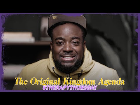 The Original Kingdom Agenda | Therapy Thursday | Jerry Flowers