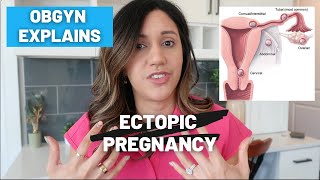 OBGYN Explains Ectopic Pregnancy | Risks, Diagnosis, Treatment