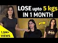 How To Lose 5 Kg In 1 Month Without Dieting By GunjanShouts