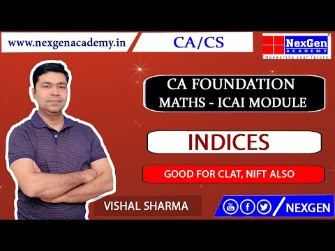 Indices - Concept II ICAI Module II CA Foundation Maths