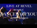 Beyoncé Dance For You Revel Presents Beyoncé Live Studio Version