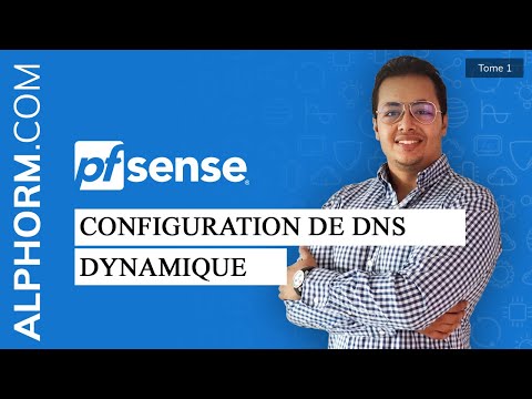 Comment configurer le DNS Dynamique sous pfSense Tuto Vidéo