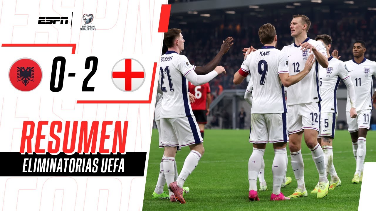 CON DOBLETE DE HARRY KANE, INGLATERRA VENCIÓ 2-0 A ALBANIA | Albania 0-2 Inglaterra | RESUMEN