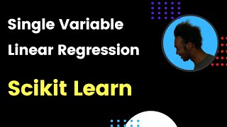 Download the video "Scikit Learn Tutorial: Linear Regression Single Variable"