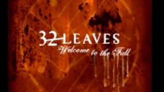 32 Leaves &#39;Watching You Disappear&#39;