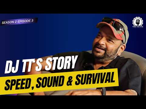 DJ TT — The VIC Fix S2E3