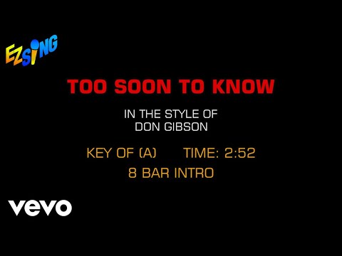 Too Soon To Know - Don Gibson