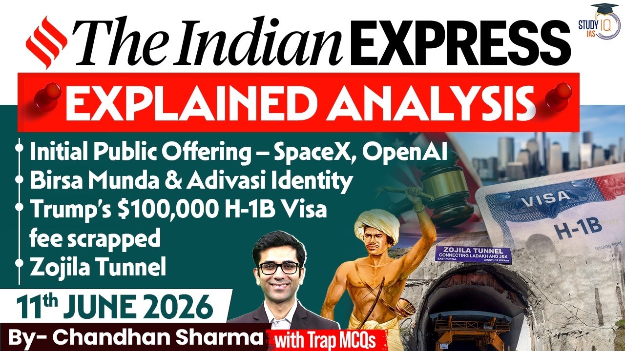 Indian Express Editorial Analysis by Chandan Sharma - 11 June 2026 | UPSC Current Affairs 2026