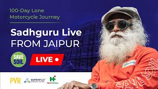 Sadhguru in Jaipur to #SaveSoil – LIVE | 3 June | 6:30 PM IST