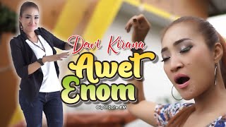 Download lagu AWET ENOM  (Original Video) - Dewi Kirana   //   New Tarling mp3