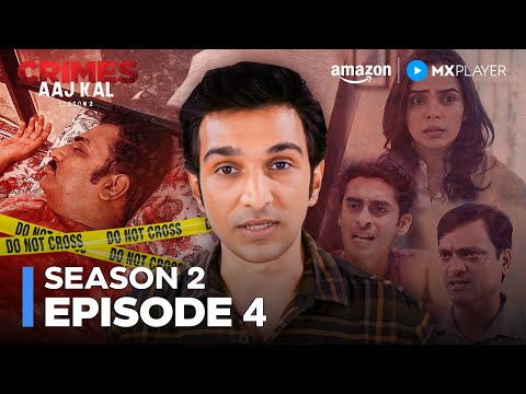 Bhopal Couple Murder Mystery | Pratik Gandhi | Crimes Aaj Kal S2 Full Episode 4 | Amazon MX Player