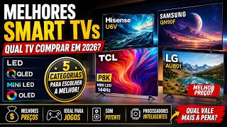 📺 MELHORES SMART TVs 2026: QUAL TV COMPRAR? LED, QLED, MINI LED OU OLED?
