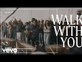 Walk With You