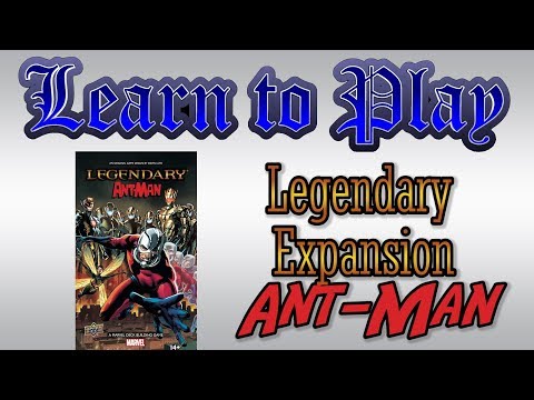 Learn to Play: Legendary Ant-Man