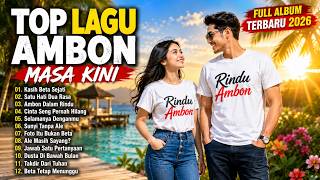 Download lagu 6hyn🚀 Lagu Ambon 2026 Terbaik Dan Terbaru 🎶 Full Musik Pilihan Paling Hits Di Indonesia mp3