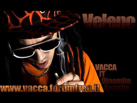 Veleno - Vacca ft. Kuanito, JT, Dinamite