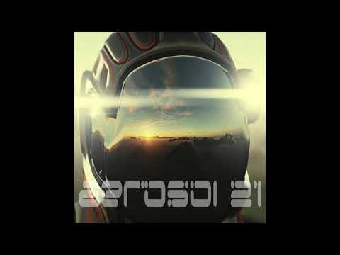 AEROSOL 21 - the Chillstep Remake