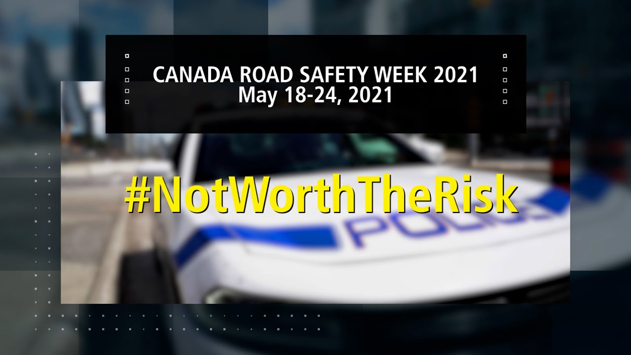 Canada Road Safety Week: Are Unsafe Driving Behaviours Worth the Risk?